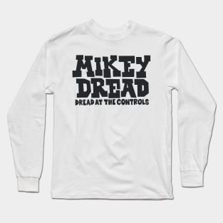 Mikey Dread's Legendary 'Dread at the Controls' Tribute Long Sleeve T-Shirt